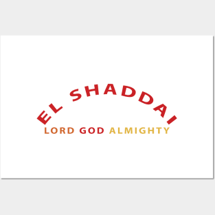 El Shaddai Lord God Almighty Inspirational Christian Posters and Art